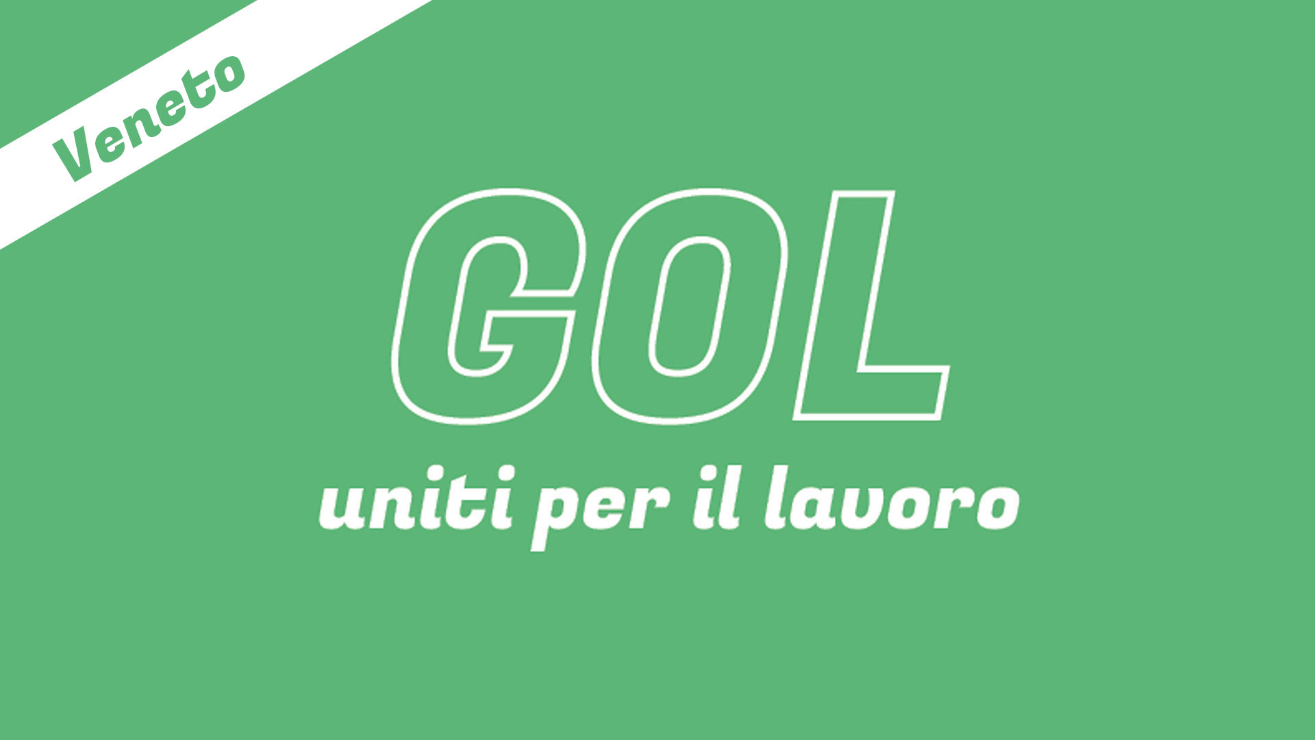 GOL! Veneto – Uniti per il lavoro